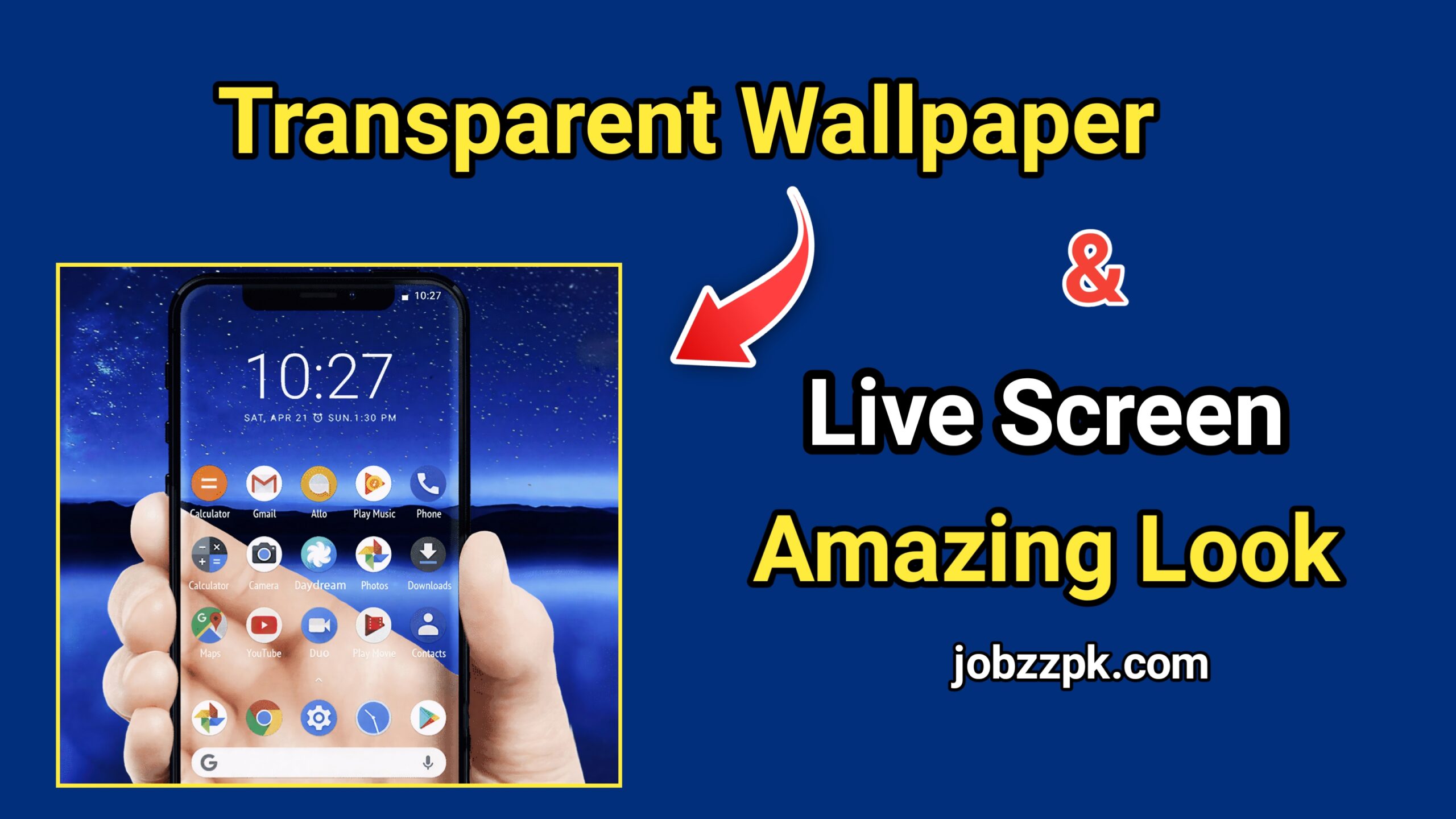 Transparent Screen and Live Wallpaper: Make Your Android Phone Look Futuristic