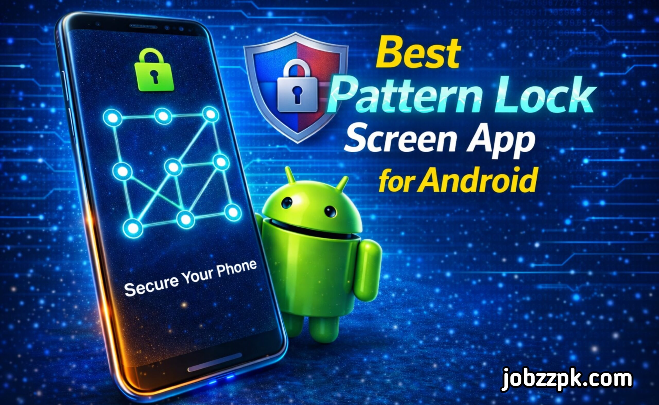 Best Pattern Lock Apps for Android – Secure Your Phone with Smart Gestures